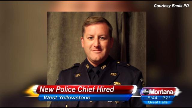 West Yellowstone Hires New Police Chief Abc Fox Montana Local News Weather Sports Ktmf Kwyb